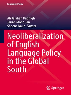 cover image of Neoliberalization of English Language Policy in the Global South